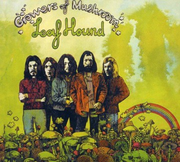 Leaf Hound: Growers Of Mushroom [CD]
