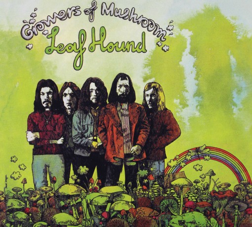 Leaf Hound: Growers Of Mushroom [CD]