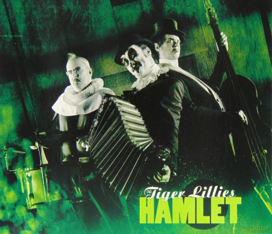 Tiger Lillies: Hamlet [2CD]