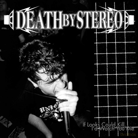Death By Stereo: If Looks Could Kill. Id Watch You Die [CD]