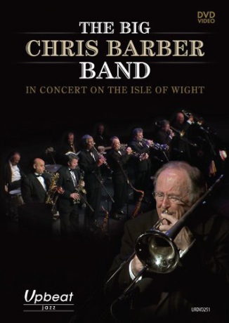 Big Chris Barber Band: In Concert On The Isle Of Wight [2DVD]