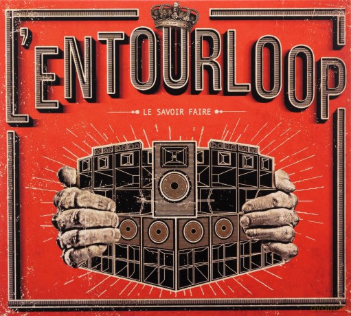 Lentourloop: Le Savoir Faire [CD]