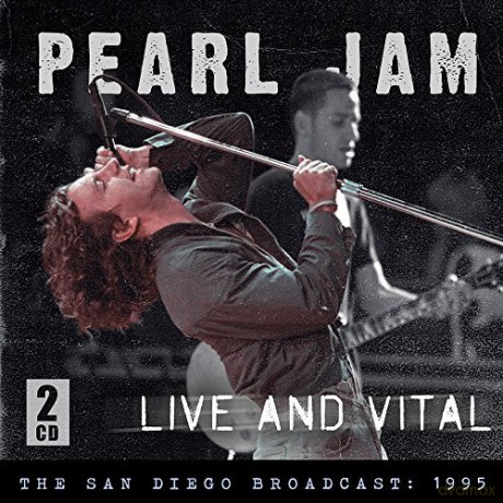 Pearl Jam: Live And Vital [2CD]