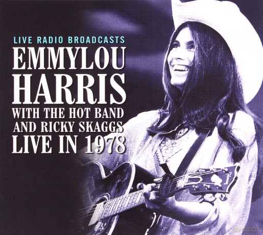 Emmylou Harris: Live In 1978 [CD]