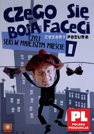 Czego się boją faceci, czyli seks w mniejszym mieście 1 [DVD] 