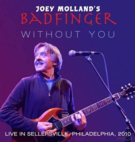 Joey Mollands Badfinger: Live In Sellersville. Pa. 2010 [CD]