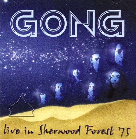 Gong: Live In Sherwood Forest75 [CD]