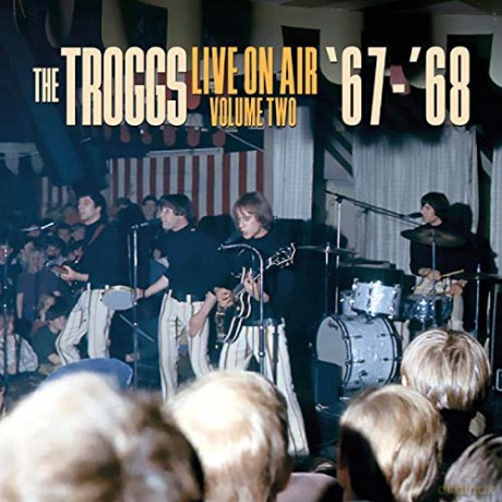 Troggs: Live On Air - Volume One - 67-68 [Winyl]