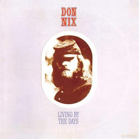 Don Nix: Living By The Days [CD]