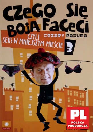 Czego się boją faceci, czyli seks w mniejszym mieście 3 [DVD] 