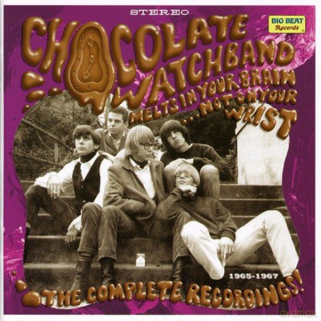 Chocolate Watchband: Melts In Your Brain Not On Your Wris [2CD]