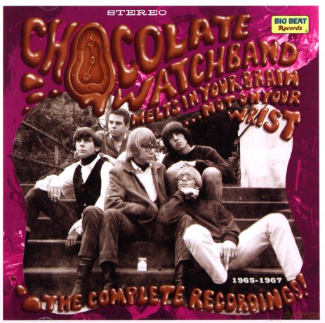 Chocolate Watchband: Melts In Your Brain Not On Your Wris [2CD]