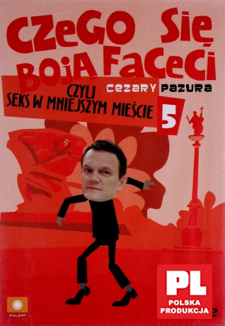 Czego się boją faceci, czyli seks w mniejszym mieście 5 [DVD] 