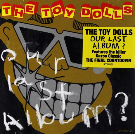 Toy Dolls: Our Last Album [CD]