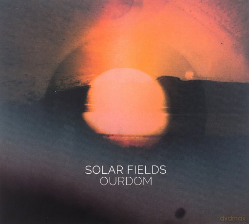 Solar Fields: Ourdom [CD]