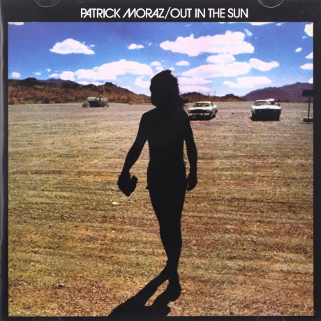 Patrick Moraz: Out In The Sun (Remastered) [CD]