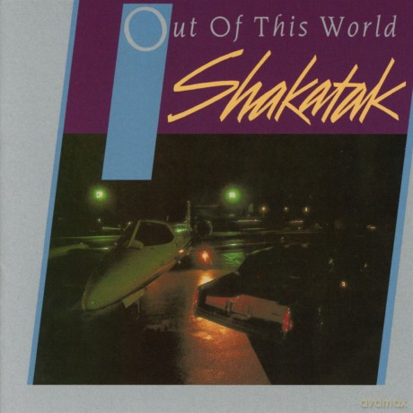 Shakatak: Out Of This World + Bonus Tracks [CD]