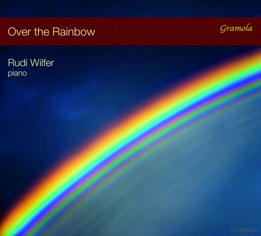 Rudi Wilfer: Over The Rainbow [CD]