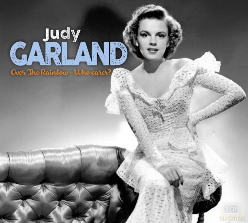 Judy Garland: Over The Rainbow & Who Cares [2CD]