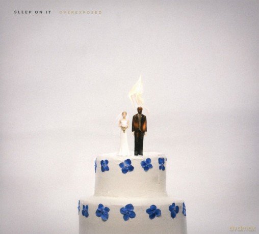 Sleep On It: Overexposed [CD]