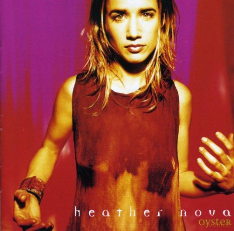 Heather Nova: Oyster [CD]