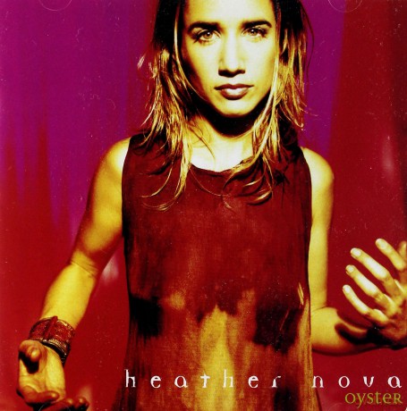 Heather Nova: Oyster [CD]