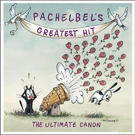 PachelbelS Greatest Hit [CD]