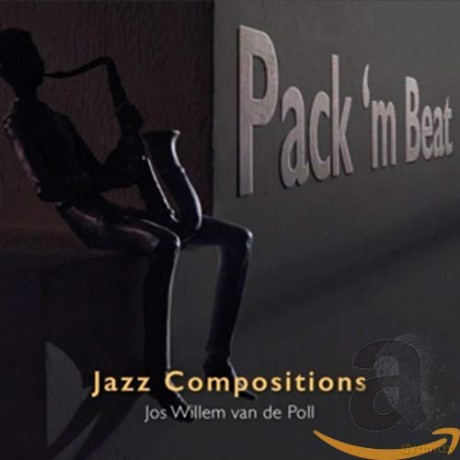 Jos-Willem Van De Poll: Pack m Beat [CD]