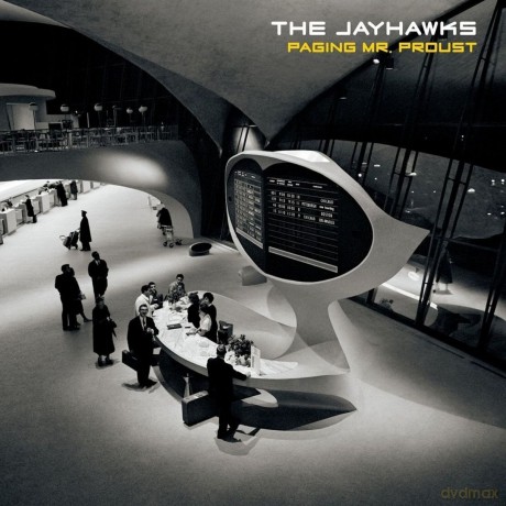 Jayhawks: Paging Mr. Proust [CD]