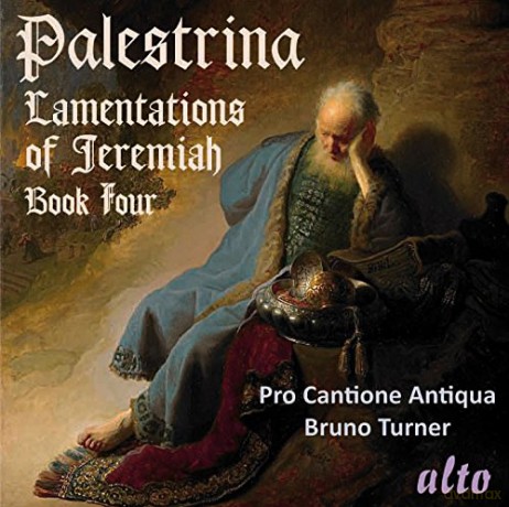 Pro Cantione Antiqua: Palestrina Lamentations Of Jeremiah Book Iv [CD]