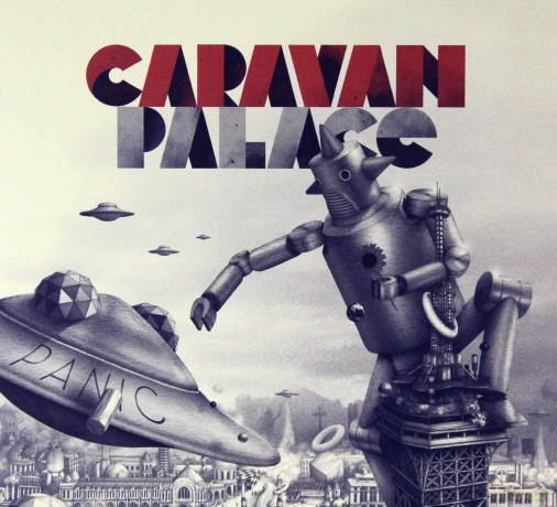 Caravan Palace: Panic [CD]