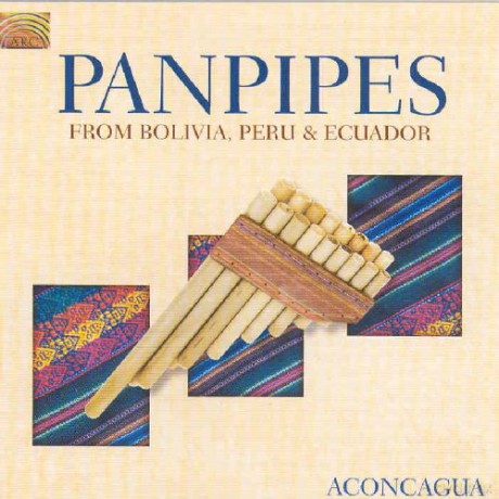 Aconcagua: Panpipes From Bolivia Peru [CD]
