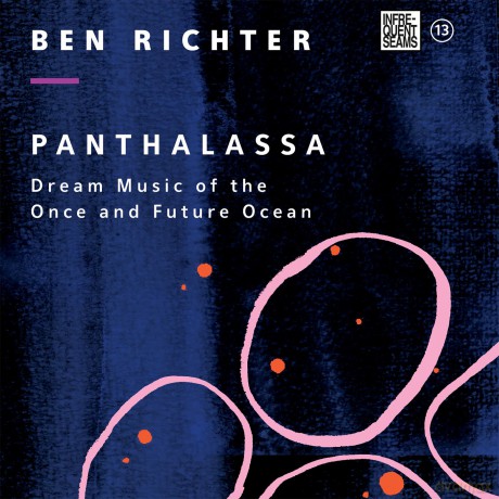 Ben Richter: Panthalassa: Dream Music Of The Once And Future Ocean [CD]