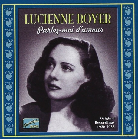 Lucienne Boyer: Parlezmoi Damour [CD]