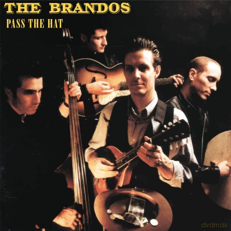 Brandos: Pass The Hat [CD]