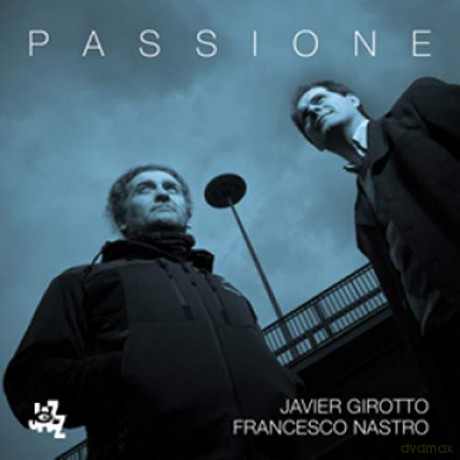 Javier Girotto: Passione [CD]