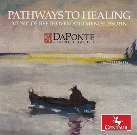 Daponte String Quartet: Pathways To Healing: Music Of Beethoven And Mendelssohn [CD]