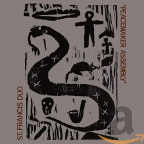 St.Francis Duo: Peacemaker Assembly [CD]