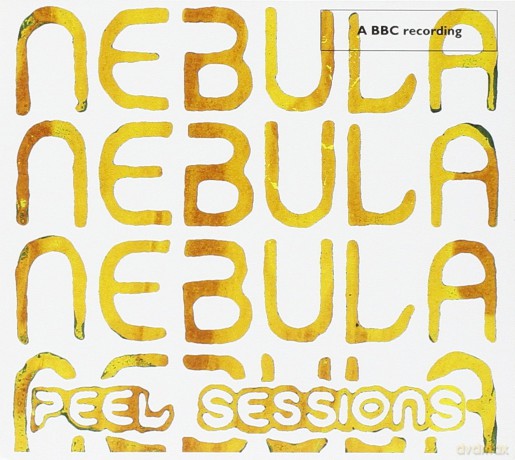 Nebula: Peel Sessions [CD]