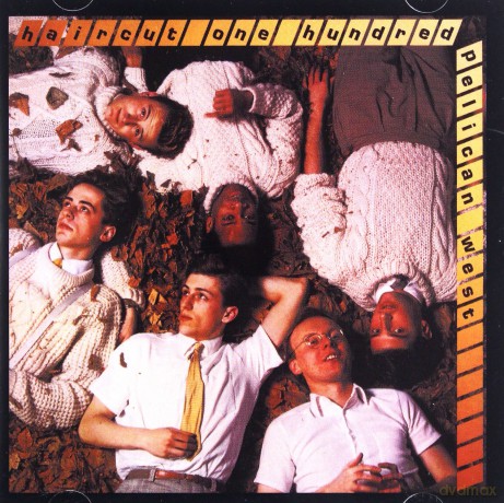 Haircut One Hundred: Pelican West [CD]