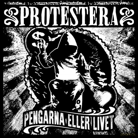 Protestera: Pengarna Eller Livet [CD]
