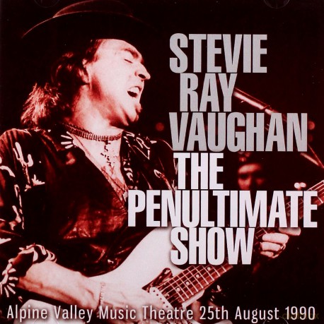 Vaughan.Stevie Ray: Penultimate Show [CD]