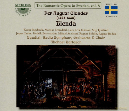 Per August Orlander: Blenda (1876) - Opera In Four Acts After The Play By Ludwig Josephson And Ernst Wallmark [2CD]