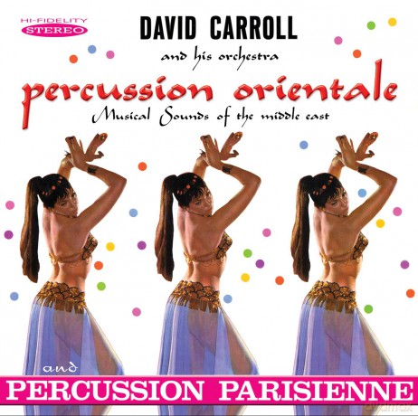 David Carroll: Percussion Orientale/Parisienn [CD]