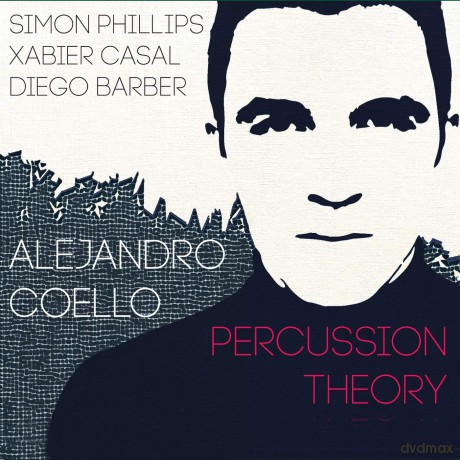 Alejandro Coello: Percussion Theory [CD]