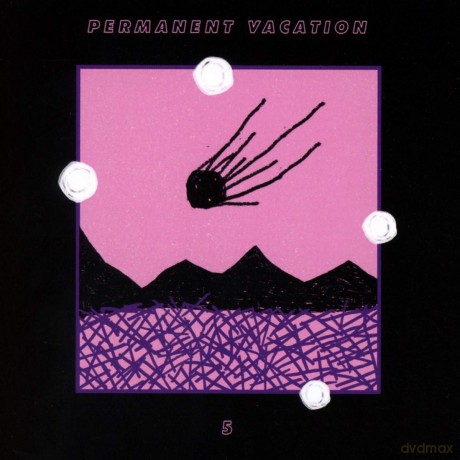 Permanent Vacation 5 [CD]