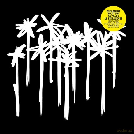 Permanent Vacation X (10 Years Label Anniversary) [4xWinyl]