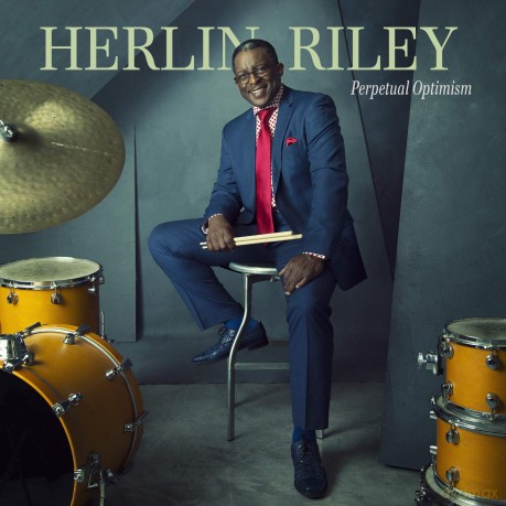 Herlin Riley: Perpetual Optimism [CD]