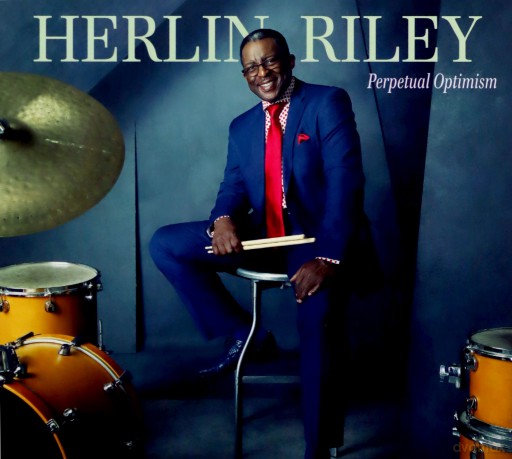 Herlin Riley: Perpetual Optimism [CD]