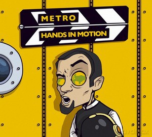 Metro: Hands In Motion (digipack) [CD]